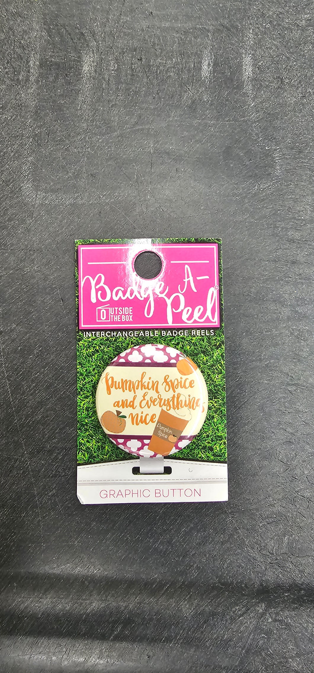 Badge-A-Peel Pumpkin Spice and Everything Nice
