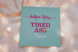 Bedtime stories for tired ass nurses book